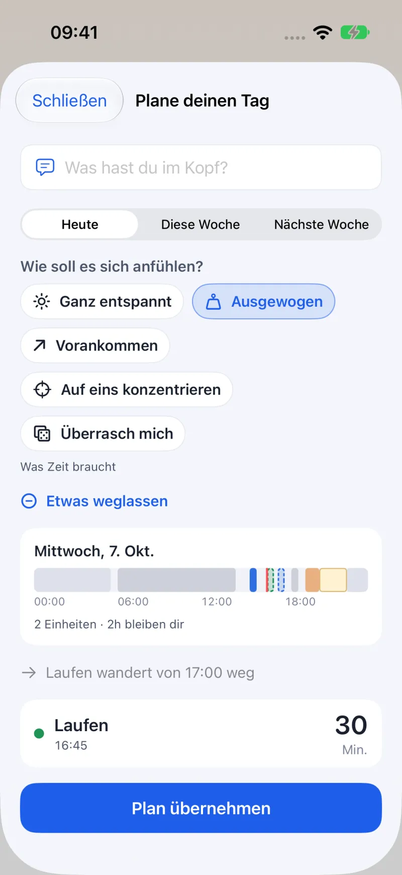 Die Ansicht „Plane deinen Tag“ mit den Stimmungen: Ganz entspannt, Ausgewogen, Vorankommen, Auf eins konzentrieren